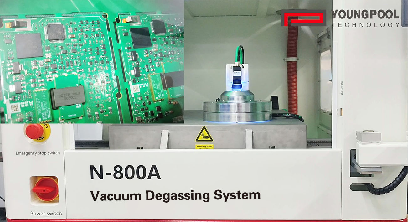 Europäischer EMS-Anbieter setzt auf Youngpool N-800A Vakuum-Entgasungsmaschine zur Stärkung der Dosier- und Beschichtungskapazität